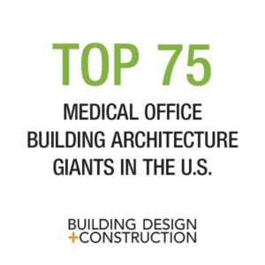 Top 75 Medical Office Building Architecture Giants in the U.S. - Building Design and Construction