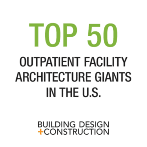 Top 50 Outpatient Facility Architecture Giants in the U.S. - Building Design and Construction