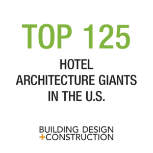 Top 125 Hotel Architecture Giants in the U.S. - Building Design and Construction
