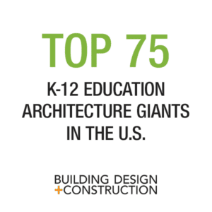 Top 75 K-12 Education Architecture Giants in the U.S. - Building Design and Construction
